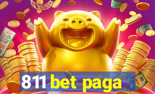 811 bet paga